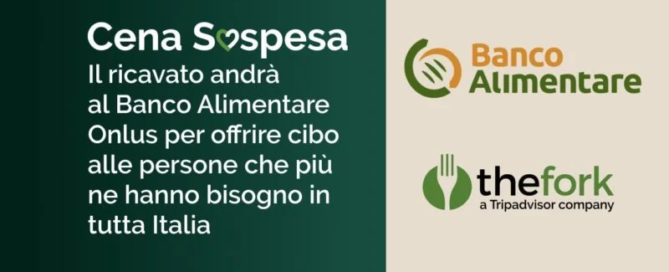 TheFork lancia la Cena Sospesa a favore del Banco Alimentare 9 TheFork lancia la Cena Sospesa a favore del Banco Alimentare 1
