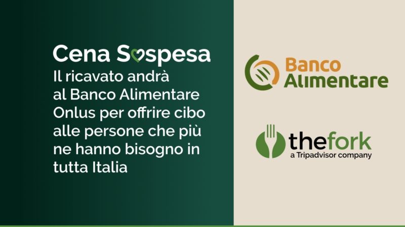 TheFork lancia la Cena Sospesa a favore del Banco Alimentare 1