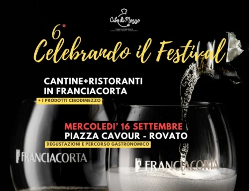 Celebrando il Festival Franciacorta: a Rovato la sesta edizione dell’evento di Cibodimezzo tra grandi vini e cucina d’autore