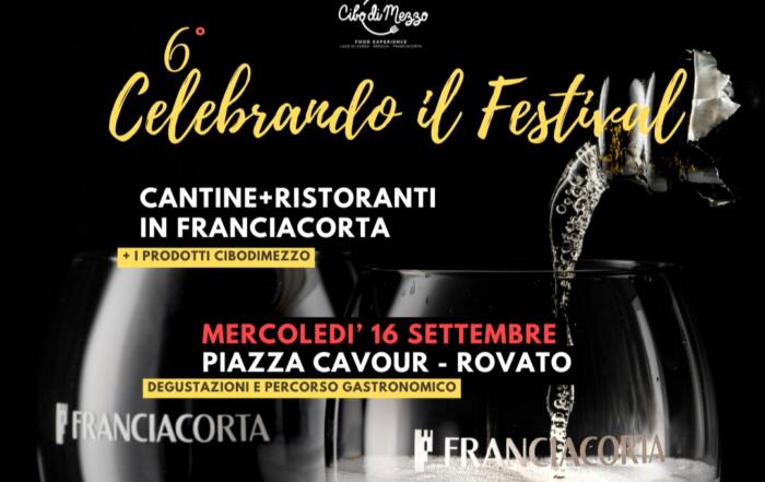 Celebrando il Festival Franciacorta: a Rovato la sesta edizione dell’evento di Cibodimezzo tra grandi vini e cucina d’autore