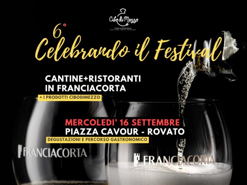 Celebrando il Festival Franciacorta: a Rovato la sesta edizione dell’evento di Cibodimezzo tra grandi vini e cucina d’autore Celebrando il Festival Franciacorta: a Rovato la sesta edizione dell’evento di Cibodimezzo tra grandi vini e cucina d’autore